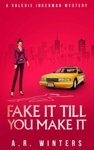 [Valerie Inkerman Investigates 02] • Fake It Till You Make It